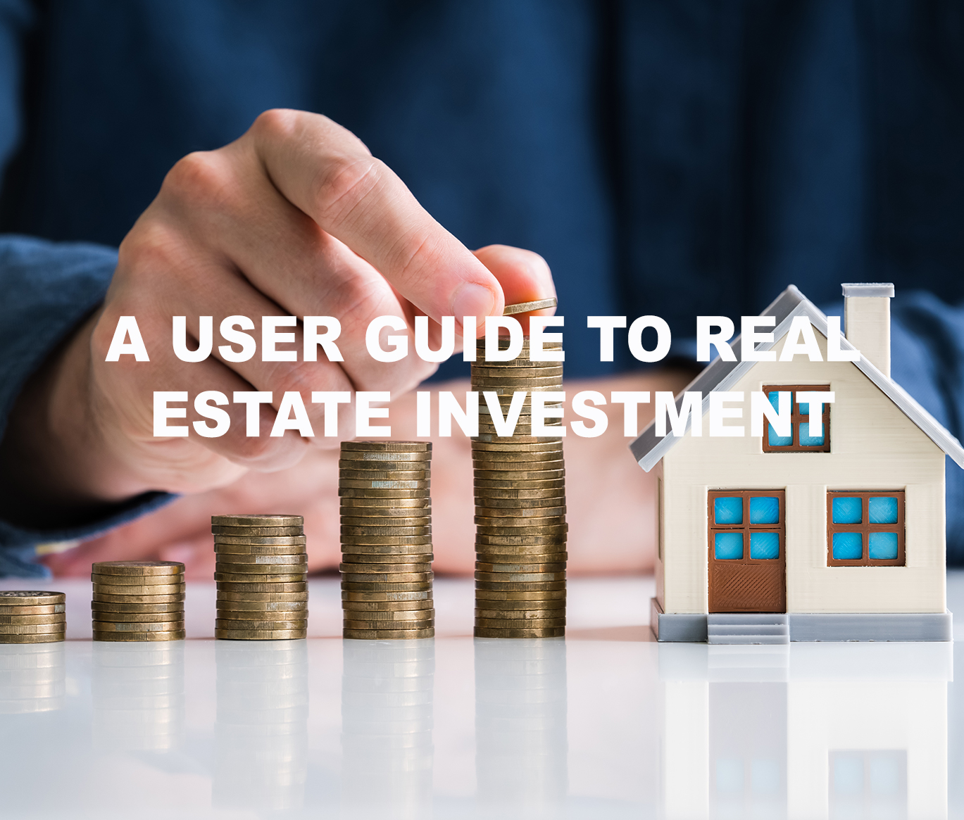 A user guide to real estate investment