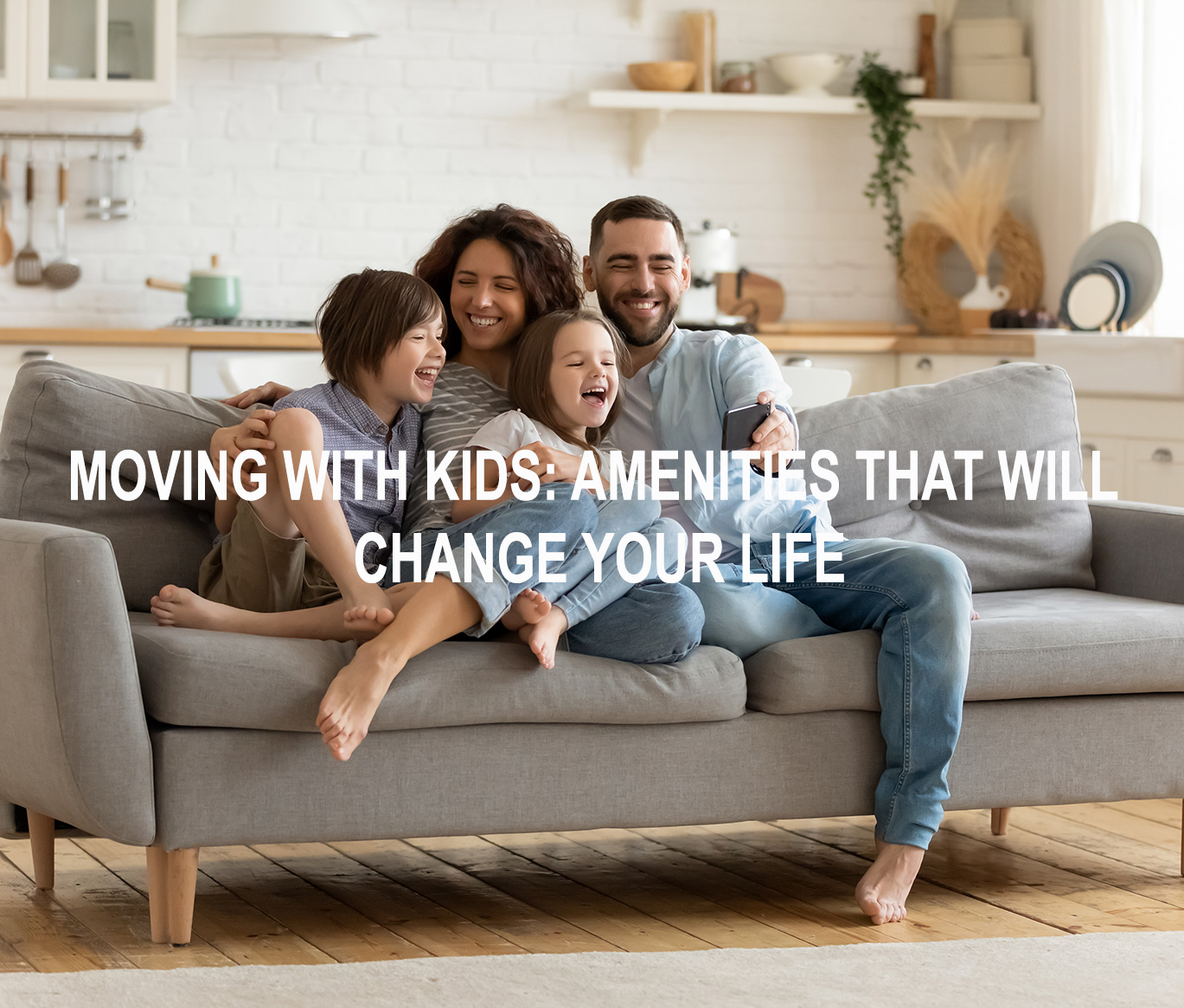Moving with kids: amenities that will change your life