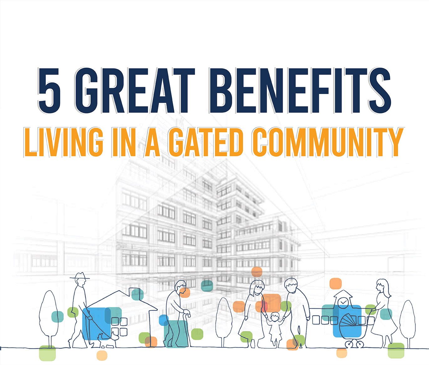 5 great benefits of Living in a gated community