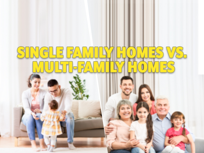 Single Family Homes vs. Multi-Family Homes