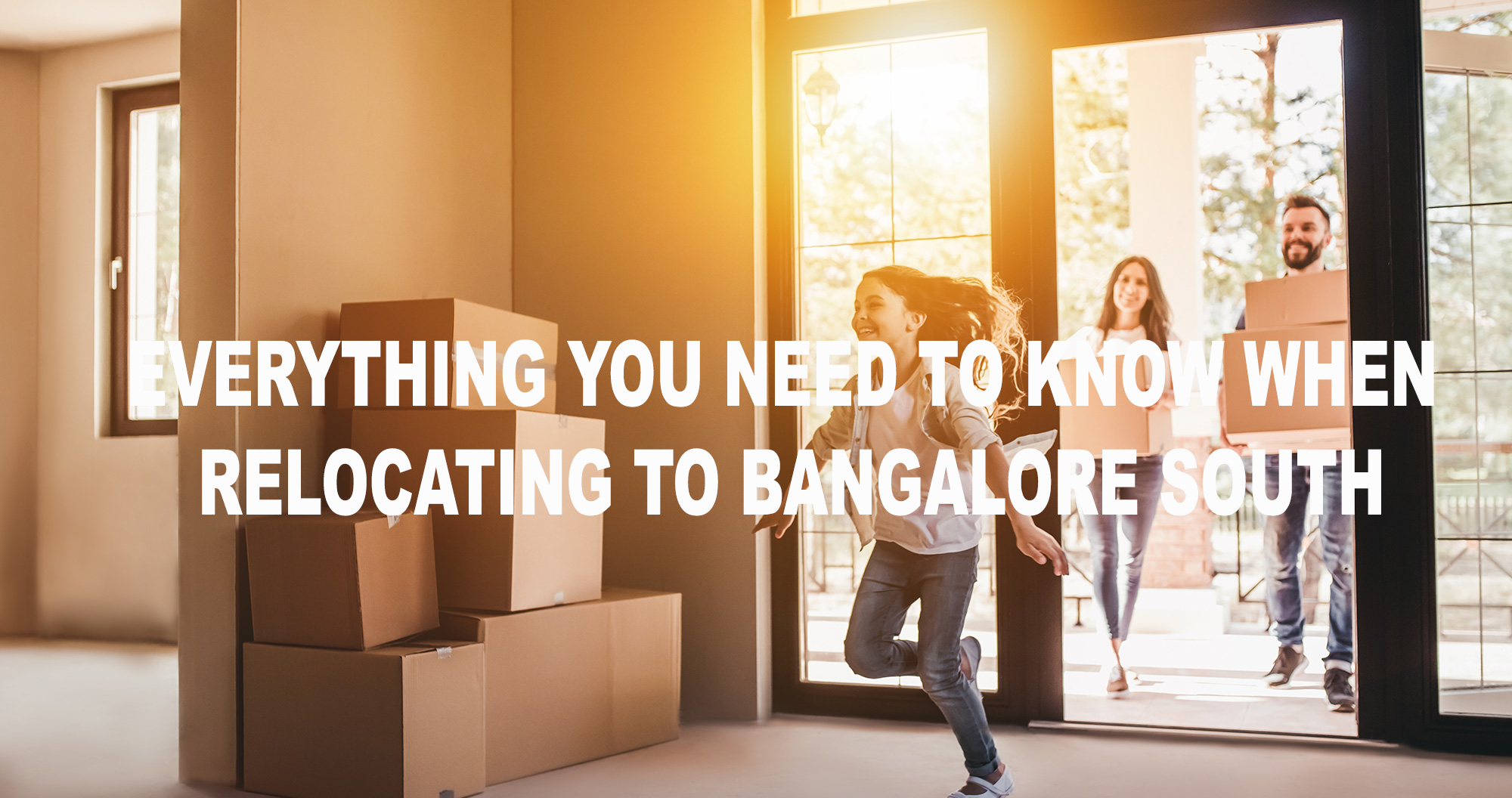 Everything you need to know when relocating to Bangalore South