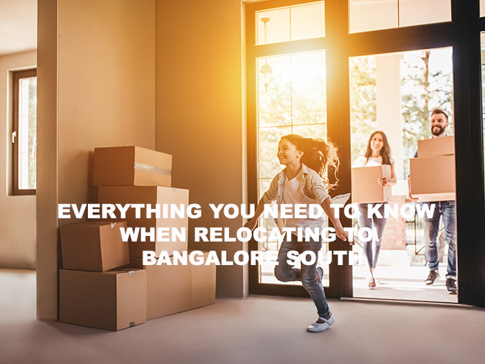 Everything you need to know when relocating to Bangalore South